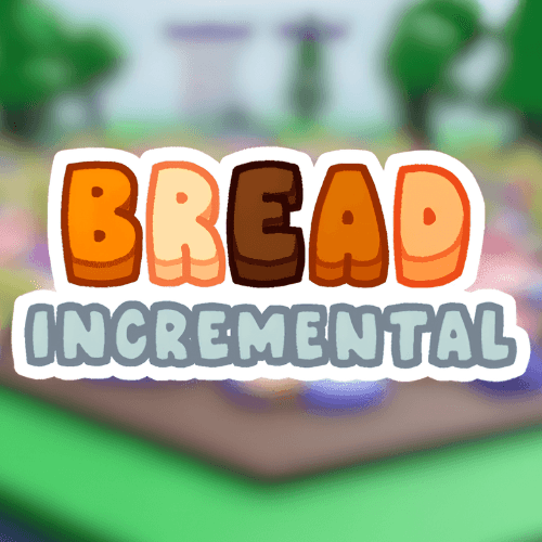 Bread Incremental
